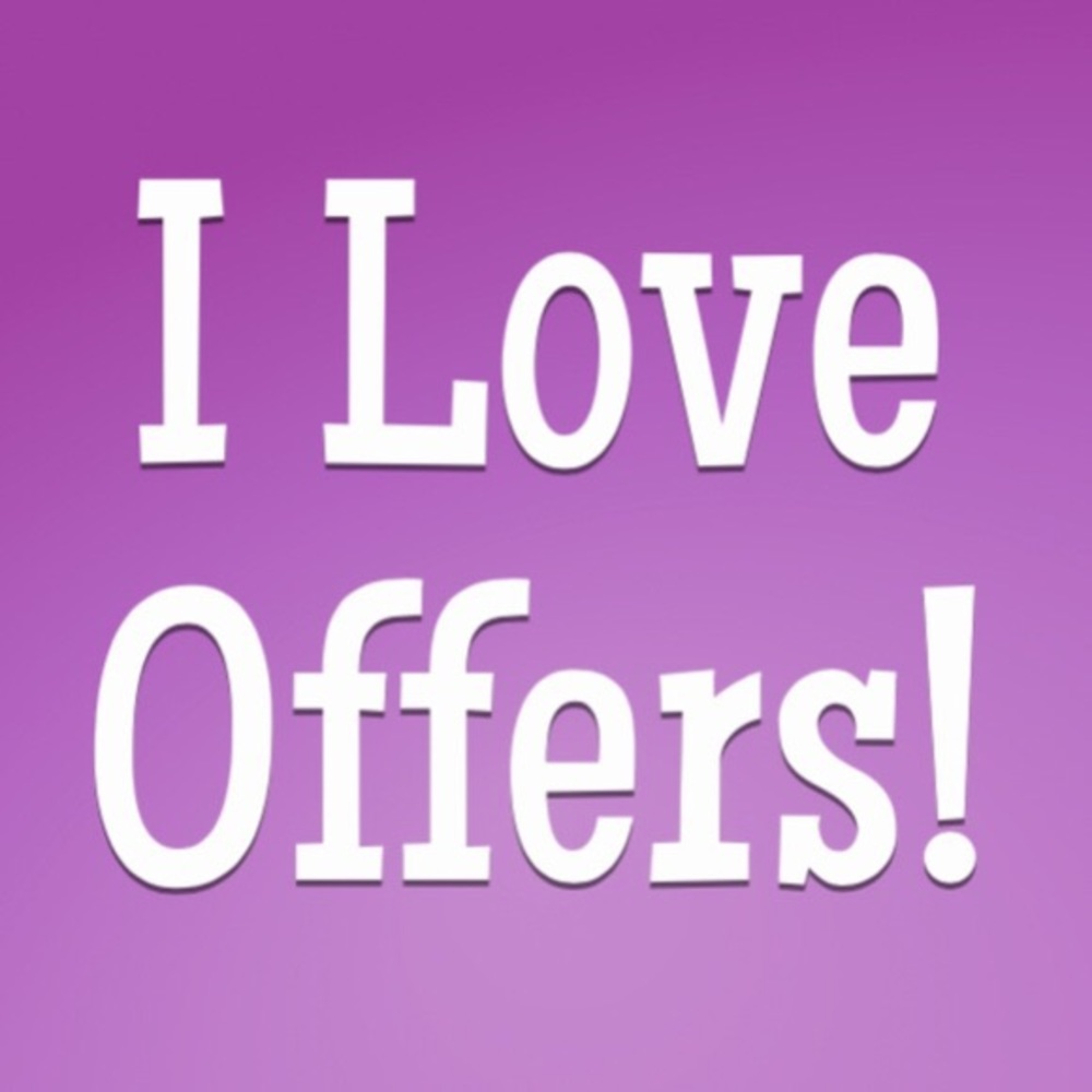 I love Reasonable offers!